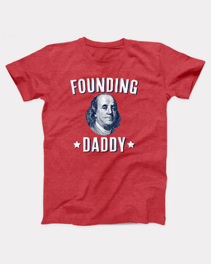 Founding Daddy T-Shirt