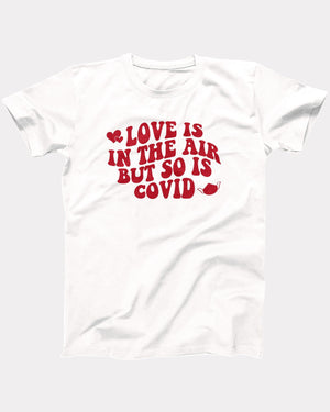 Love is in the Air T-Shirt
