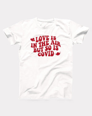 Love is in the Air T-Shirt