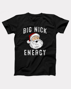 Big Nick Energy T-Shirt