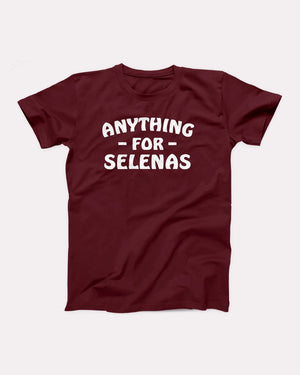 Anything for Selenas T-Shirt, flat lay on grey