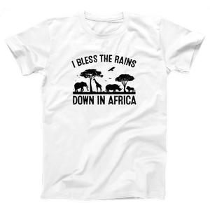 I Bless the Rains Down in Africa Adult Unisex T-Shirt Twisted Gorilla