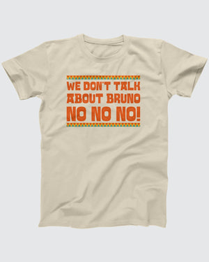 We Don't Talk About Bruno T-Shirt, flat lay on grey