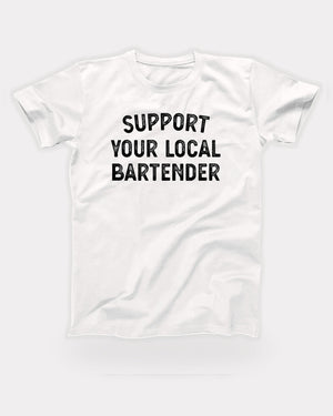 Support Your Local Bartender T-Shirt in White, flat lay on grey