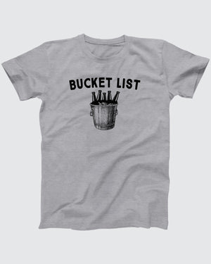 Bucket List T-Shirt