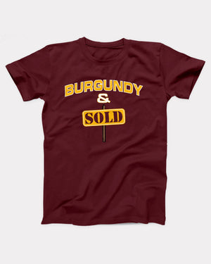 Burgundy & Sold T-Shirt
