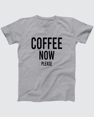 Coffee Now Please Sweatshirt