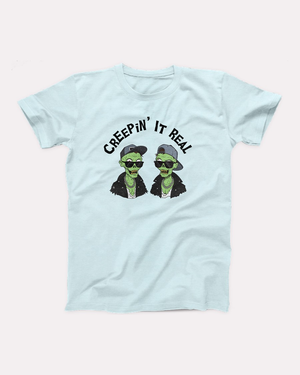 Creepin' It Real T-Shirt