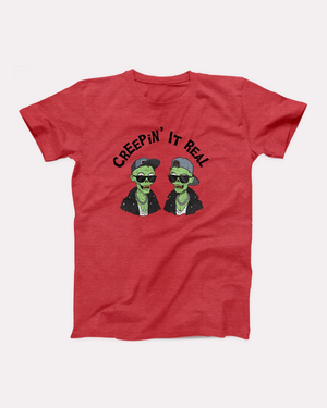 Creepin' It Real T-Shirt