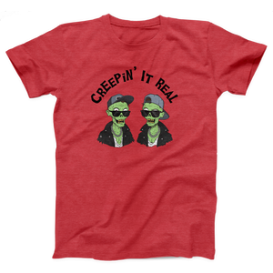 Creepin' It Real Adult Unisex T-Shirt