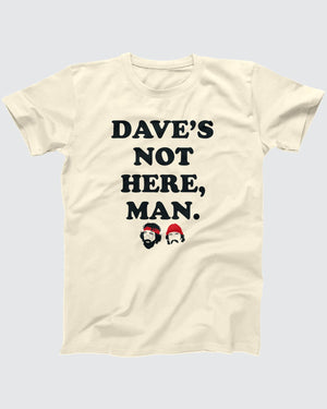 Dave's Not Here Man T-Shirt, flat lay on grey