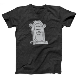 Delete My Browser History Adult Unisex T-Shirt Twisted Gorilla