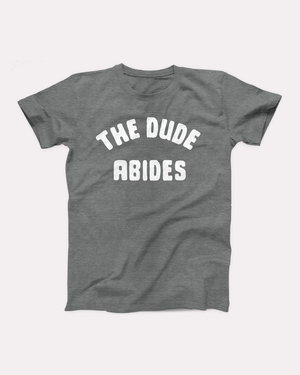 The Dude Abides T-Shirt, flat lay, Deep Heather