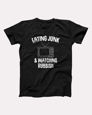 Eating Junk and Watching Rubbish T-Shirt, flat lay on grey