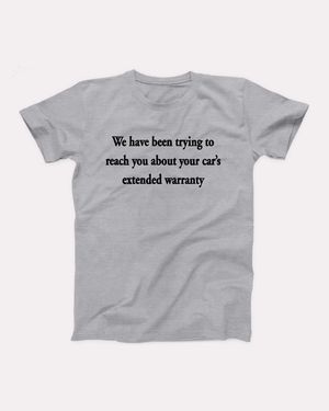 Car's Extended Warranty T-Shirt