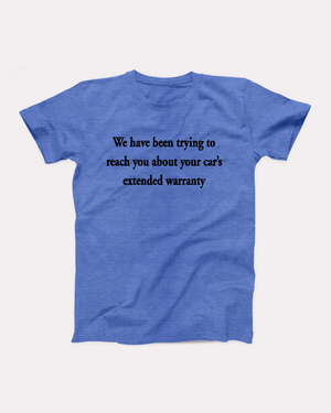 Car's Extended Warranty T-Shirt