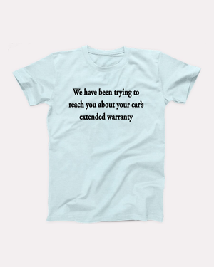 Car's Extended Warranty T-Shirt