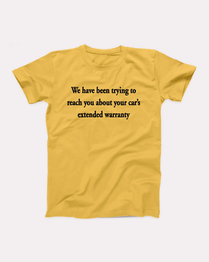 Car's Extended Warranty T-Shirt