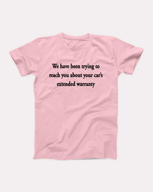 Car's Extended Warranty T-Shirt