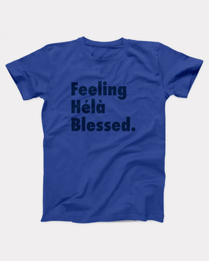 Feeling Hélà Blessed T-Shirt