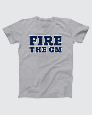 Fire the GM T-Shirt