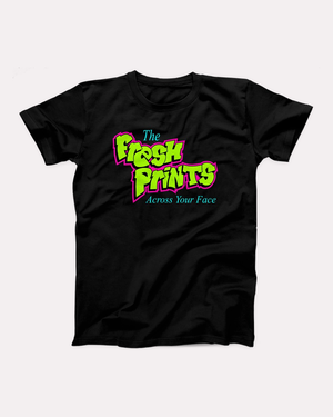 The Fresh Prints T-Shirt