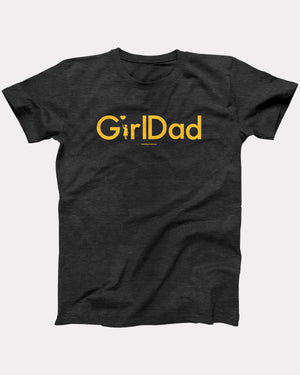 Girl Dad T-Shirt