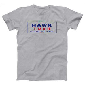 Hawk Tuah Spit On That Thang Adult Unisex T-Shirt Twisted Gorilla