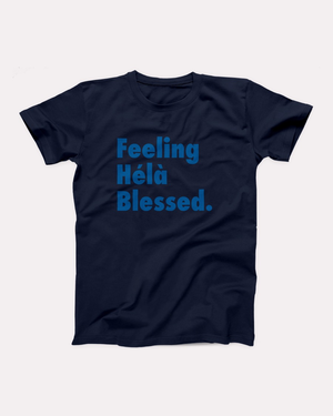 Feeling Hélà Blessed Adult Unisex T-Shirt Twisted Gorilla