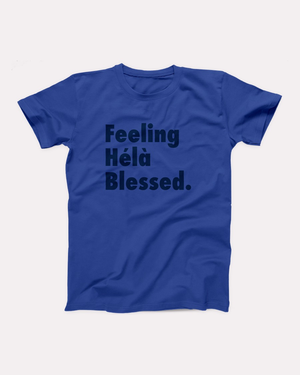 Feeling Hélà Blessed Adult Unisex T-Shirt Twisted Gorilla
