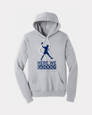 here we gooo hoodie