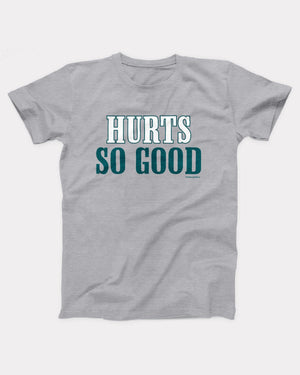 Hurts So Good T-Shirt