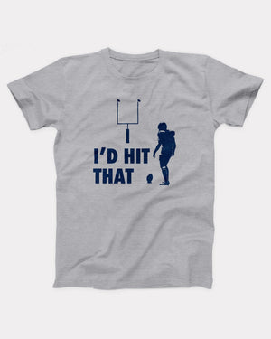 I'd Hit That T-Shirt