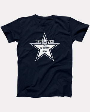 I Survived The Garrett Era T-Shirt