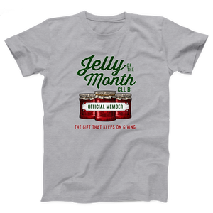 Jelly of the Month Club Adult Unisex T-Shirt