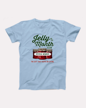 Jelly of the Month Club T-Shirt