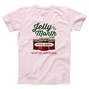 Jelly of the Month Club Adult Unisex T-Shirt