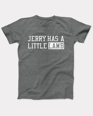 Jerry Has A Little Lamb T-Shirt