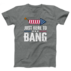 Just Here to Bang Adult Unisex T-Shirt Twisted Gorilla