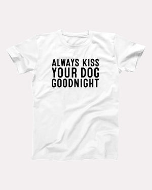 Kiss Your Dog Goodnight t-shirt in White, flat lay on grey