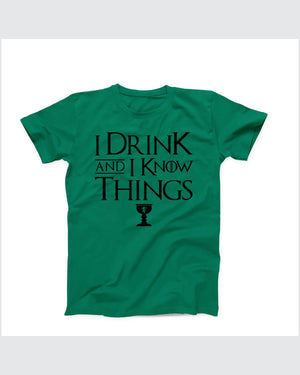 I Drink And I Know Things T-Shirt, flat lay on grey