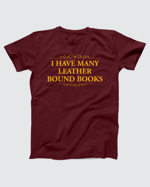 I Have Many Leather Bound Books T-Shirt, flat lay on grey