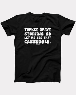 Let Me See That Casserole T-Shirt