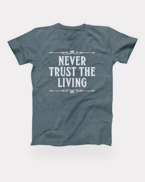 Never Trust the Living T-Shirt in Heather Slate, flat lay on grey