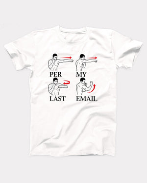 Per My Last Email T-Shirt
