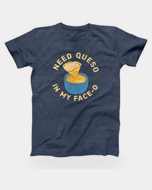 Need Queso In My Face-O T-Shirt in Heather Navy, flat lay on grey