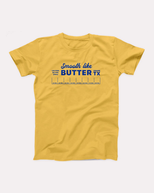 Smooth Like Butter T-Shirt