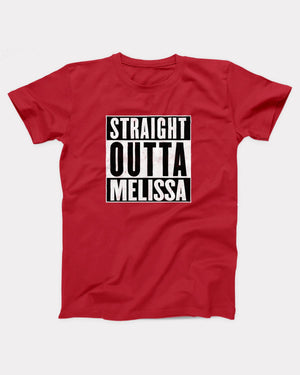 Straight Outta Melissa T-Shirt