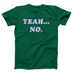 Yeah... No Adult Unisex T-Shirt Twisted Gorilla