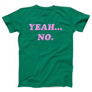 Yeah... No Adult Unisex T-Shirt Twisted Gorilla